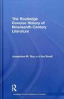 The Routledge Concise History of Nineteenth Century Literature