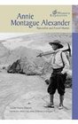 Annie Montague Alexander: Naturalist and Fossil Hunter (Women Explorers)