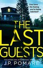 The Last Guests The chilling unputdownable new novel by the Number One internationally bestselling author