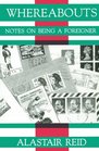 Whereabouts Notes on Being a Foreigner