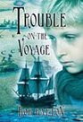 Trouble on the Voyage