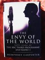 The envy of the world Fifty years of the BBC Third Programme and Radio 3 19461996