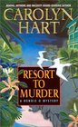 Resort to Murder  (Henrie O, No 6)