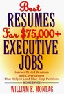 Best Resumes for 75000  Executive Jobs 2nd Edition