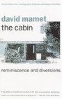 The Cabin  Reminiscence and Diversions