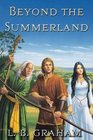 Beyond the Summerland (Binding of the Blade, Bk 1)