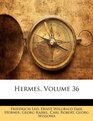 Hermes Volume 36