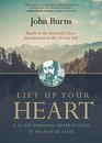 Lift Up Your Heart A 10Day Personal Retreat with St Francis de Sales
