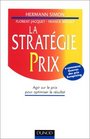 La stratgie prix  agir sur les prix pour optimiser le rsultat