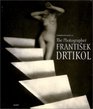 Photographer Frantisek Drtikol