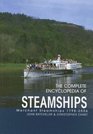 The Complete Encyclopedia of Steamships Merchant Steamships 17982006