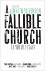 A Fallible Church Lambeth Essays