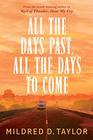 All the Days Past, All the Days to Come (Logans, Bk 8)