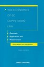 The Economics of EC Competition Law Concepts Application and Measurement