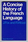 Concise History of the French Language