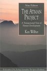 The Atman Project A Transpersonal View of Human Development