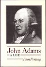 John Adams A Life