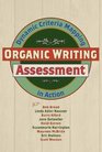 Organic Writing Assessment Dynamic Criteria Mapping in Action