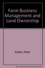 Farm Business Management and Land Ownership