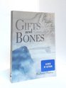 Gifts and Bones