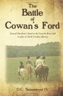 The Battle of Cowan's Ford: General Davidson's Stand on the Catawba River, and its place in North Carolina History