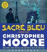 Sacre Bleu (Audio CD) (Unabridged)