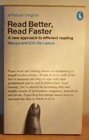Read Better Read Faster A New Approach to Efficient Reading
