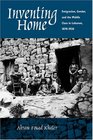 Inventing Home Emigration Gender and the Middle Class in Lebanon 18701920