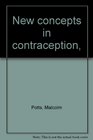 New concepts in contraception