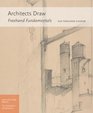 Architects Draw: Freehand Fundamentals (Architecture Briefs)
