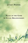 Rules of the Game in Social Relationships