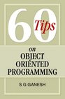 60 Tips on Object Oriented Programming
