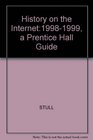 History on the Internet19981999 a Prentice Hall Guide