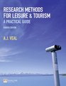 Research Methods for Leisure  Tourism A Practical Guide