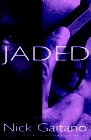 Jaded