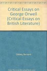Critical Essays on George Orwell