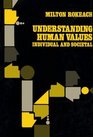 UNDERSTANDING HUMAN VALUES