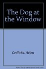 The Dog at the Window