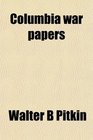 Columbia war papers