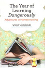 The Year of Learning Dangerously Adventures in Homeschooling