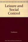 Leisure and Social Control