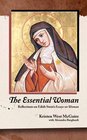 The Essential Woman: Reflections on Edith Stein's Essays on Woman