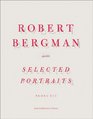 Robert Bergman Selected Portraits