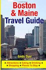 Boston  Maine Travel Guide Attractions Eating Drinking Shopping  Places To Stay