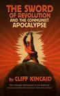 The Sword of Revolution and the Communist Apocalypse