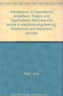 Introduction to Operational Amplifier Theory and Applications