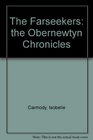 The Farseekers the Obernewtyn Chronicles