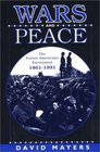 Wars and Peace  The Future Americans Revisioned 18611991