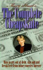 Mary Hunt's the Complete Cheapskate How to Get Out of Debt Stay Out and Break Free from Money Worries Forever