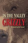 In the Valley of the Grizzly